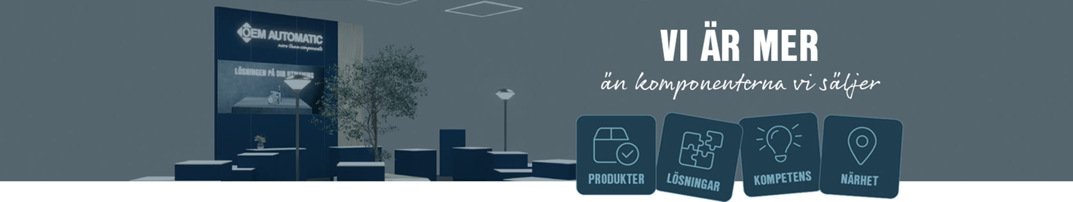 Vi är mer än komponenterna vi säljer